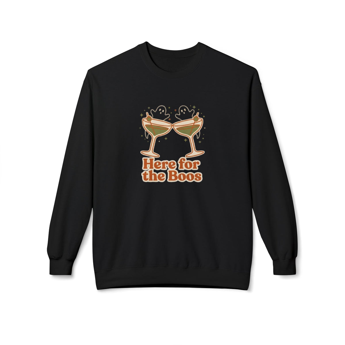 Here for the Boos Cocktail Crewneck